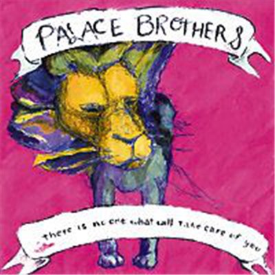 Palace Brothers - There Is No-One What Will Take Care Of You download mp3 flac