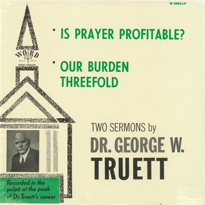 George W. Truett - Is Prayer Profitable? download mp3 flac