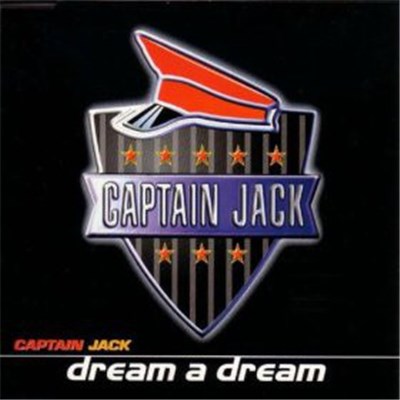 Captain Jack - Dream A Dream download mp3 flac