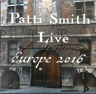 Patti Smith - Live Europe 2016 download mp3 flac