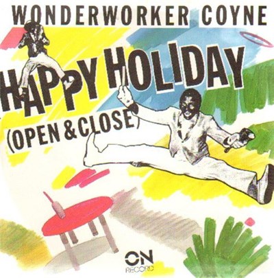 Wonderworker Coyne - Happy Holiday (Open & Close) download mp3 flac