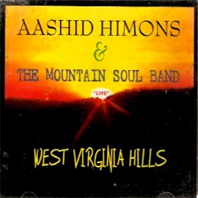 Aashid Himons & The Mountain Soul Band - West Virginia Hills Live download mp3 flac