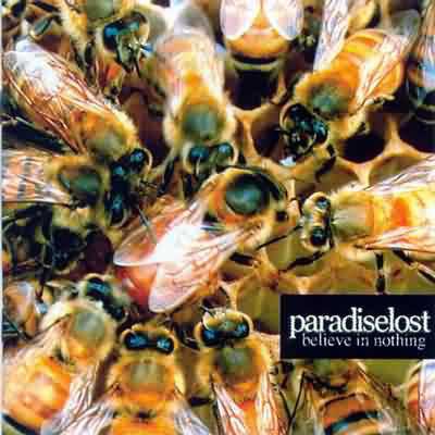Paradise Lost - Believe In Nothing download mp3 flac