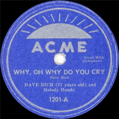 Dave Rich (17 Years Old) And Melody Hands - Why, Oh Why Do You Cry / Strings Of A Broken Heart download mp3 flac