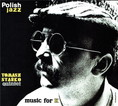 Tomasz Stańko Quintet - Music For K download mp3 flac