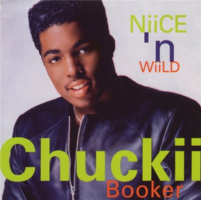 Chuckii Booker - Niice N' Wiild download mp3 flac