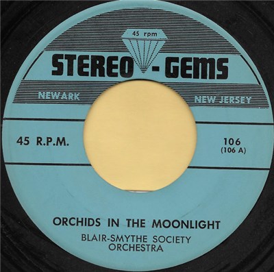 Blair-Smythe Society Orchestra - Orchids In The Moonlight download mp3 flac
