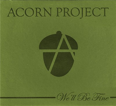 Acorn Project - We'll Be Fine download mp3 flac