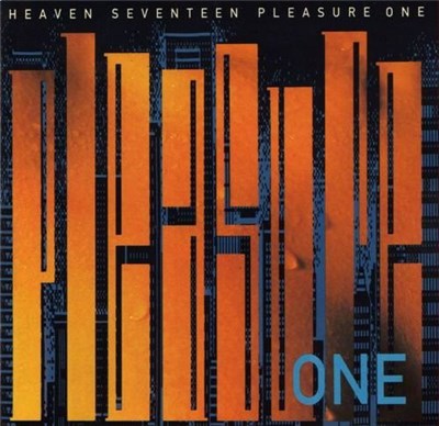 Heaven Seventeen - Pleasure One download mp3 flac