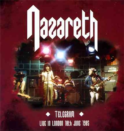 Nazareth - Telegram - Live In London 18th June 1985 download mp3 flac