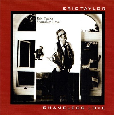 Eric Taylor - Shameless Love download mp3 flac