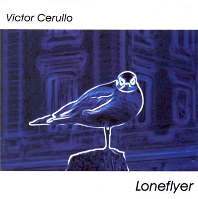 Victor Cerullo - Loneflyer download mp3 flac