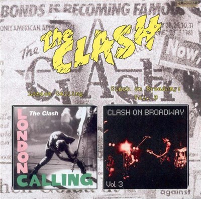 The Clash - London Calling / Clash On Broadway: Vol. 3 download mp3 flac