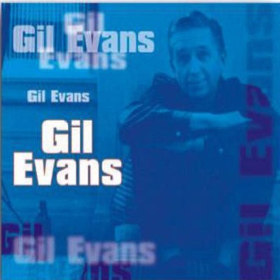 Gil Evans - Gil Evans download mp3 flac