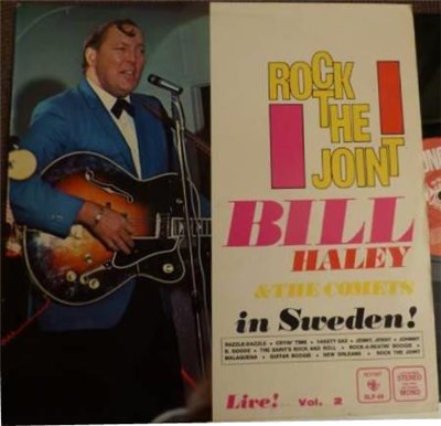 Bill Haley And The Comets - Live In Sweden - Vol. 2 "Rock The Joint" download mp3 flac