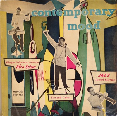 Ginger Folorunso Johnson And His Afro-Cuban Band, Lionel Kerrien And His Band - Fernand Calvet Presents Contemporary Moods from Le Club Contemporain, Mayfair, London download mp3 flac