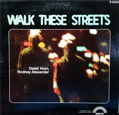 David Horn, Rod Alexander - Walk These Streets download mp3 flac