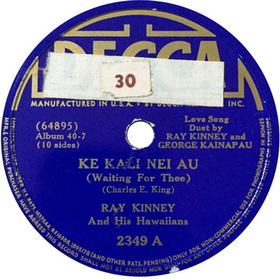 Ray Kinney And His Hawaiians - Ke Kali Nei Au (Waiting For Thee) / Hualalai (Steamboat Hula) download mp3 flac