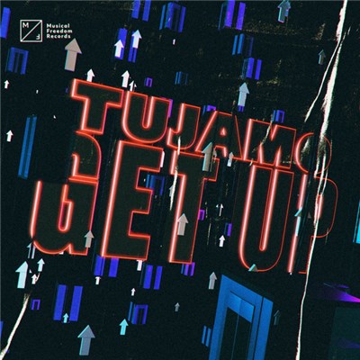 Tujamo - Get Up download mp3 flac