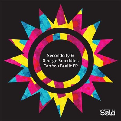 Secondcity & George Smeddles - Can You Feel It EP download mp3 flac