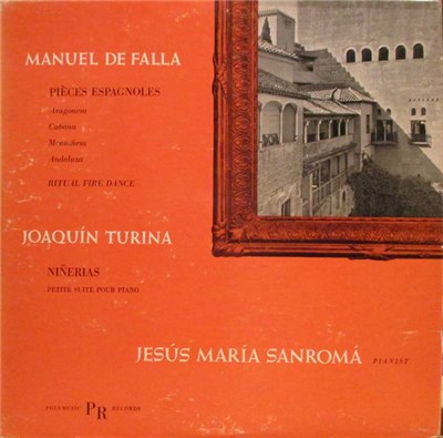 Jesus Maria Sanroma, Manuel De Falla, Joaquín Turina - Pieces Espagnoles / Ninerias download mp3 flac