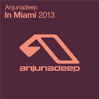 Various - Anjunadeep In Miami 2013 download mp3 flac