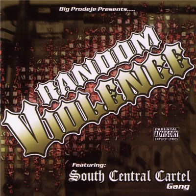 Big Prodeje Feat. South Central Cartel Gang - Random Violence download mp3 flac