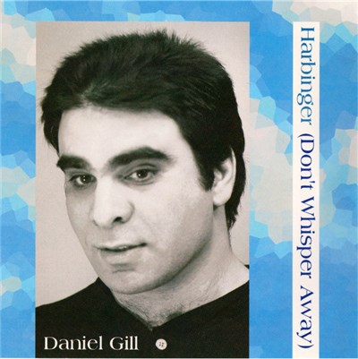 Daniel Gill - Harbinger (Don't Whisper Away) download mp3 flac