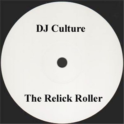 DJ Culture - The Relick Roller/The VIP download mp3 flac
