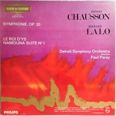 Ernest Chausson / Édouard Lalo - Paul Paray, Detroit Symphony Orchestra - Symphonie / Le Roi D'Ys, Namouna Suite N° 1 download mp3 flac