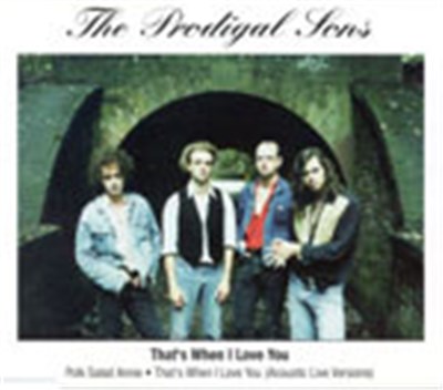 The Prodigal Sons - That's When I Love You download mp3 flac