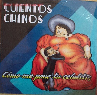 Cuentos Chinos - Como Me Pone Tu Celulitis download mp3 flac