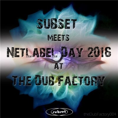 SUBSET - SUBSET Meets Netlabel Day 2016 At The Dub Factory download mp3 flac