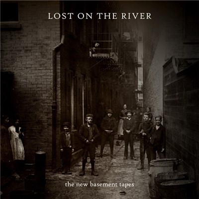 The New Basement Tapes - Lost On The River download mp3 flac