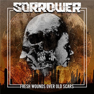 Sorrower - Fresh Wounds Over Old Scars download mp3 flac