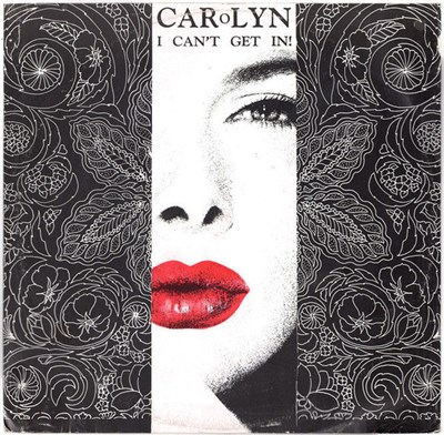 Carolyn - I Can't Get In! download mp3 flac