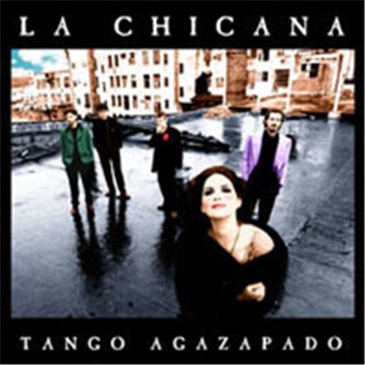 La Chicana - Tango Agazapado download mp3 flac