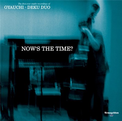 Oyauchi - Deku Duo - Now's The Time? download mp3 flac