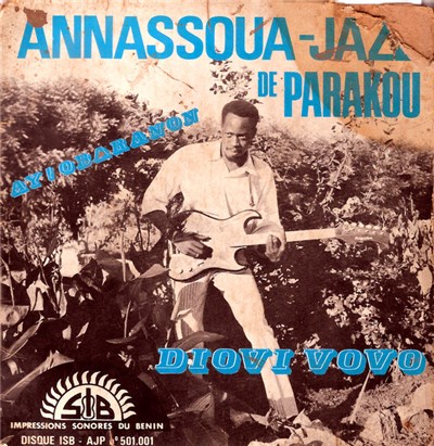 Annassoua-Jazz De Parakou - Ay! Obaranon / Diovi Vovo download mp3 flac
