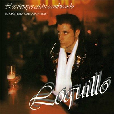 Loquillo - Los Tiempos Están Cambiando download mp3 flac