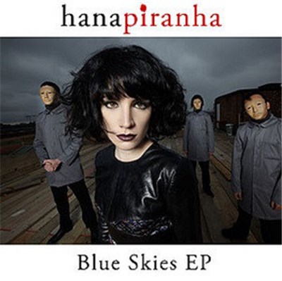 Hana Piranha - Blue Skies EP download mp3 flac