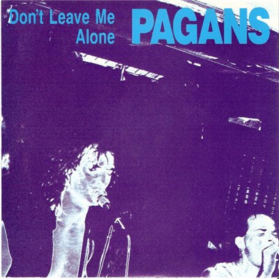 Pagans - Don't Leave Me Alone download mp3 flac