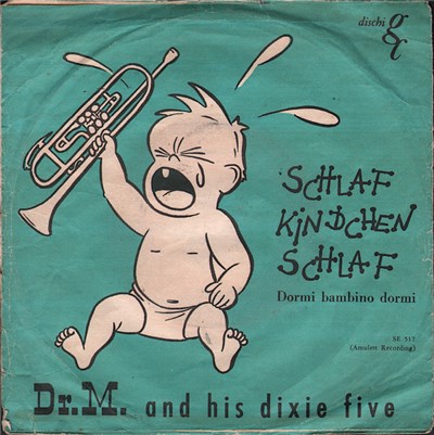 Dr. M. And His Dixie Five - Schlaf Kindchen Schlaf (Dormi Bambino Dormi) download mp3 flac