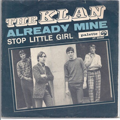 The Klan - Already Mine / Stop Little Girl download mp3 flac
