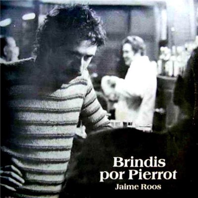 Jaime Roos - Brindis Por Pierrot download mp3 flac