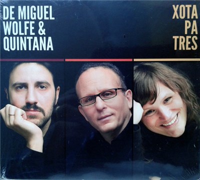De Miguel, Wolfe & Quintana - Xota Pa Tres download mp3 flac