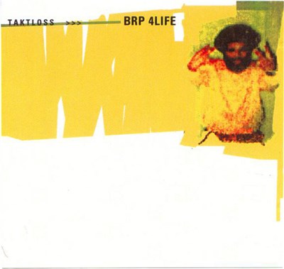 Taktloss - BRP 4Life download mp3 flac