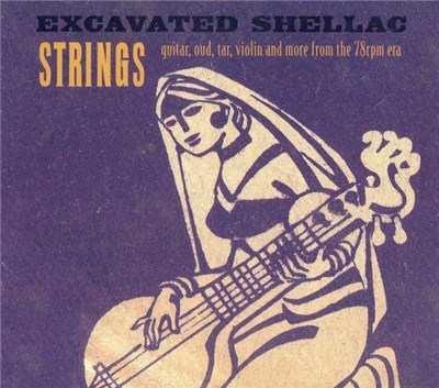 Various - Excavated Shellac: Strings download mp3 flac