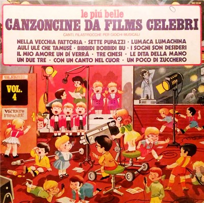 Various - Le Più Belle Canzoncine Da Films Celebri - Canti, Filastrocche Per Giochi Musicali. Vol. 4 download mp3 flac