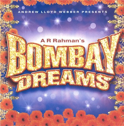 Andrew Lloyd Webber Presents A R Rahman - Bombay Dreams download mp3 flac